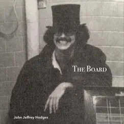 The Board by John Jeffrey Hodges album reviews, ratings, credits
