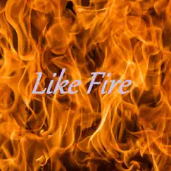 Like Fire - Single by Jesikats album reviews, ratings, credits
