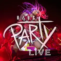 Haus Party (Live in Atlanta, 2019) by Todrick Hall album reviews, ratings, credits