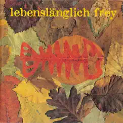 Lebenslänglich Frey by Fisherman's Fall album reviews, ratings, credits