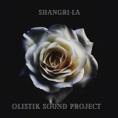 Shangri - La - EP by Olistik Sound Project album reviews, ratings, credits