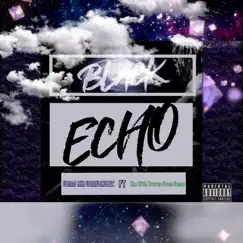 Black Echo (feat. The 7th Tarus of Venus) - Single by VonnJ AKA VonnyBaybee album reviews, ratings, credits