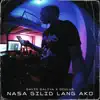 Nasa Gilid Lang Ako - Single album lyrics, reviews, download