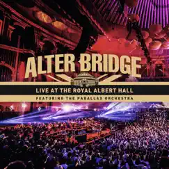 Live at the Royal Albert Hall Featuring the Parallax Orchestra by Alter Bridge album reviews, ratings, credits