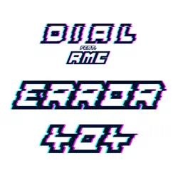 Error 404 (feat. RMC) Song Lyrics