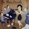 The Three Davids album lyrics, reviews, download