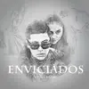 Enviciados - Single album lyrics, reviews, download