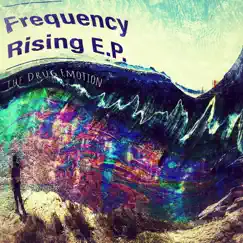 Frequency Rising - EP by The Drug Emotion album reviews, ratings, credits