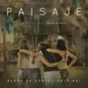 Paisaje (feat. Lucia Tacchetti) song lyrics