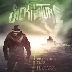 Road Walk (feat. Illvibe) - Single by Sicknature album reviews, ratings, credits