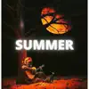 Summer (feat. Guitar Instrumentals) song lyrics