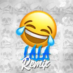 Lala (Remix) - Single by LIL.JAAY album reviews, ratings, credits