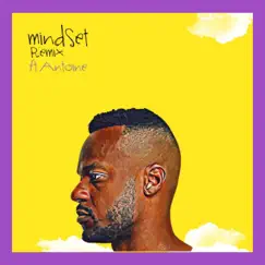 Mindset (feat. Antoine) [Remix] - Single by Timomatic album reviews, ratings, credits