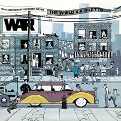 The World Is a Ghetto (40th Anniversary Expanded Edition) by War album reviews, ratings, credits