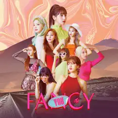 Fancy You - EP by TWICE album reviews, ratings, credits