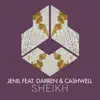 Sheikh (feat. Darren & Cashwell) - Single album lyrics, reviews, download