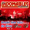 Desde San Luis... En Vivo para Ti, Vol. 2 album lyrics, reviews, download
