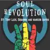 Soul Revolution (feat. Segarra & Marcos Mayes) - Single album lyrics, reviews, download