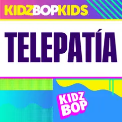 Telepatía - Single by KIDZ BOP Kids album reviews, ratings, credits
