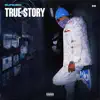 True Story - Single album lyrics, reviews, download