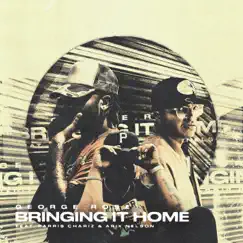 Bringing It Home (feat. Parris Chariz) Song Lyrics
