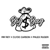 BIG BAG (feat. Clyde Carson) [Radio Edit] [Radio Edit] - Single album lyrics, reviews, download