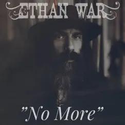 No More - Single by Ethan War album reviews, ratings, credits