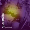 Querstrom - Single album lyrics, reviews, download
