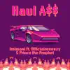Haul A$$ (feat. Prince the Prophet & Officialreeeezy) - Single album lyrics, reviews, download