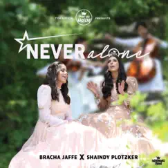 Never Alone - Single by Thank You Hashem, Bracha Jaffe & Shaindy Plotzker album reviews, ratings, credits