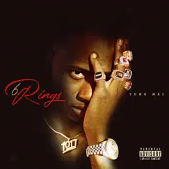 6 Rings by Yung Mal album reviews, ratings, credits