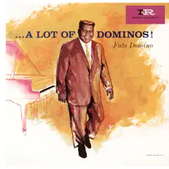 A Lot of Dominos by Fats Domino album reviews, ratings, credits