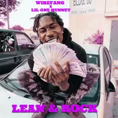 Lean & Rock - Single by WireFang & Lil One Hunnet album reviews, ratings, credits