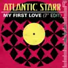 My First Love (7" Edit) - Single album lyrics, reviews, download