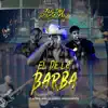 El De La Barba (feat. Kompa Marley & Quinto Mandamiento) song lyrics
