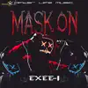 Mask On - Single album lyrics, reviews, download