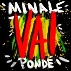 Vai (feat. Rafael Pondé) - Single by Minale album reviews, ratings, credits