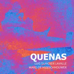 Quenas - Single by Ward de Vleeschhouwer album reviews, ratings, credits