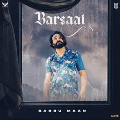 Barsaat - Single by Babbu Maan album reviews, ratings, credits