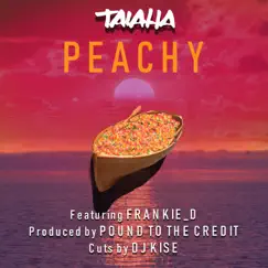 Peachy (feat. Frankie_D) Song Lyrics
