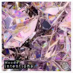 Intentions (Moody Remix) Song Lyrics