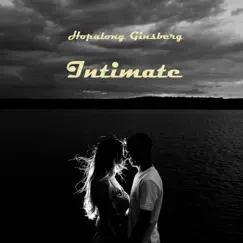 Intimate - Single by Hopalong Ginsberg album reviews, ratings, credits