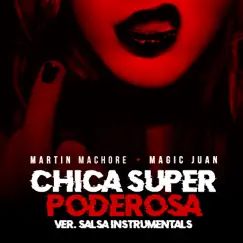 Chica Super Poderosa (Salsa Pista) Song Lyrics
