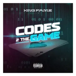 Codes 2 the Game - Single by King Fame album reviews, ratings, credits
