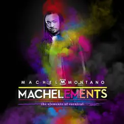 Machelements, Vol. 1 by Machel Montano album reviews, ratings, credits