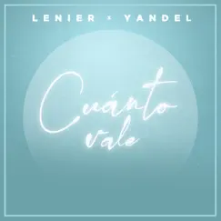 Cuanto Vale - Single by Lenier & Yandel album reviews, ratings, credits