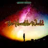 The Horrible World - Single album lyrics, reviews, download
