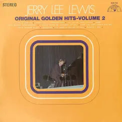 Original Golden Hits (Vol. 2) by Jerry Lee Lewis album reviews, ratings, credits