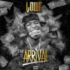 The Arrival - EP by Lowe album reviews, ratings, credits