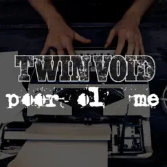 Poor Ol' Me - Single by Twin Void album reviews, ratings, credits